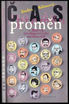 Jindra Klímová: Čas proměn v Malých (rozhlasových) meditacích