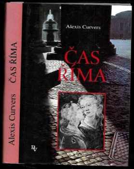 Alexis Curvers: Čas Říma