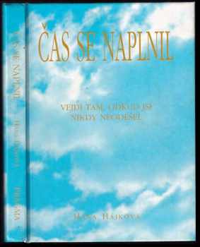 Hana Hájková: Čas se naplnil