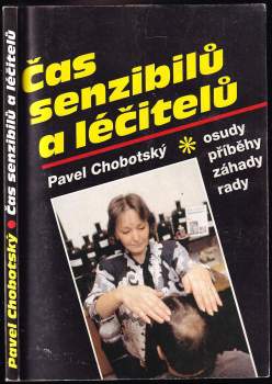 Čas senzibilů a léčitelů