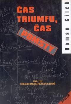 Čas triumfu, čas pomsty