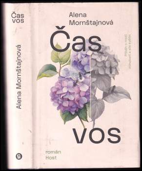 Alena Mornštajnová: Čas vos