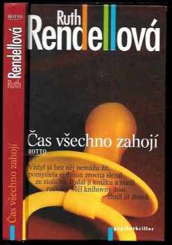 Čas všechno zahojí - Ruth Rendell (1999, Motto) - ID: 551665