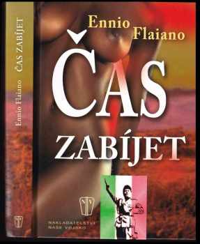 Ennio Flaiano: Čas zabíjet