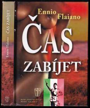 Ennio Flaiano: Čas zabíjet