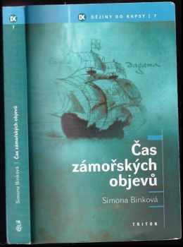 Simona Binková: Čas zámořských objevů