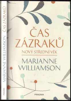 Marianne Williamson: Čas zázraků