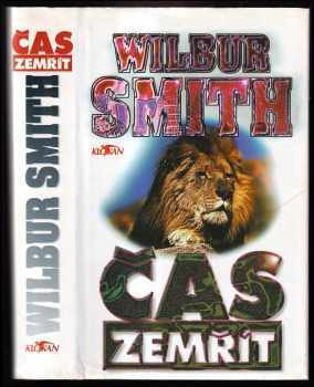 Wilbur A Smith: Čas zemřít