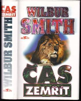 Wilbur A Smith: Čas zemřít