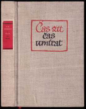Erich Maria Remarque: Čas žít, čas umírat