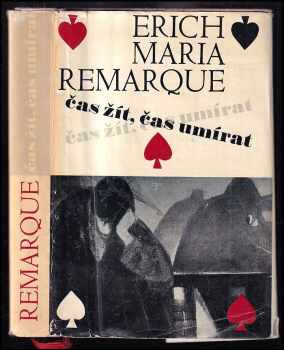 Čas žít, čas umírat - Erich Maria Remarque (1957, Státní nakladatelství krásné literatury, hudby a umění) - ID: 257536