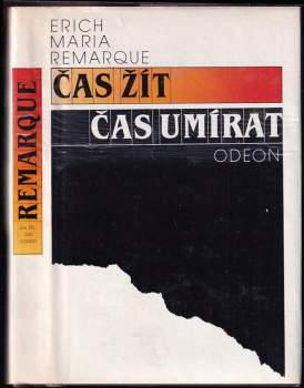 Erich Maria Remarque: Čas žít, čas umírat