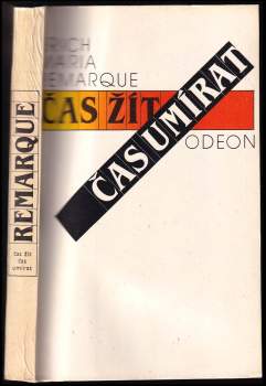 Erich Maria Remarque: Čas žít, čas umírat