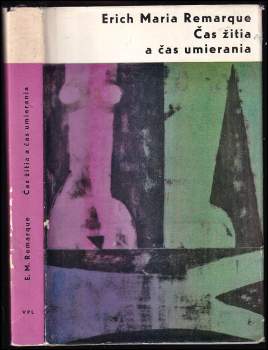 Erich Maria Remarque: Čas žitia a čas umierania