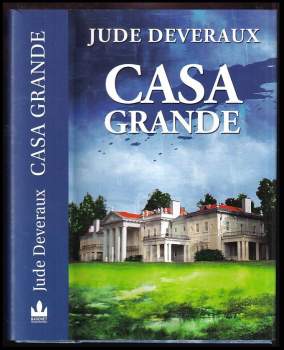 Jude Deveraux: Casa Grande