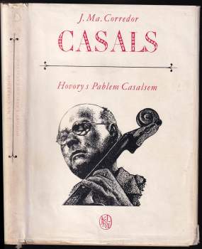 Pablo Casals: Casals