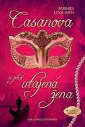 Barbara Lynn-Davis: Casanova a jeho utajená žena