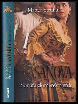 Matteo Strukul: Casanova: Sonáta zlomených sŕdc