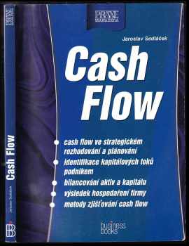 Jaroslav Sedláček: Cash Flow
