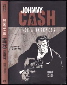Reinhard Kleist: Cash, I see a darkness