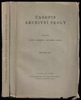 Časopis archivní školy - ročníky III. a IV.