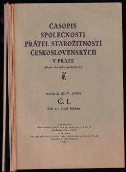 Časopis Společnosti přátel starožitností československých v Praze - ročník XLIV - čísla 1 - 4 - KOMPLETNÍ ROČNÍK