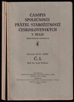 Časopis Společnosti přátel starožitností československých v Praze - ročník XLVI - čísla 1 - 4 - KOMPLETNÍ ROČNÍK