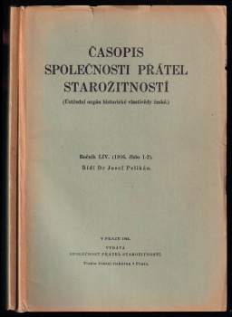 Časopis Společnosti přátel starožitností - ročník LIV. - čísla 1 - 4 - KOMPLETNÍ ROČNÍK
