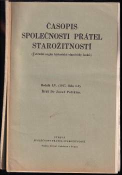 Josef Pelikán: Časopis Společnosti přátel starožitností - ročník LV. - čísla 1 - 4 - KOMPLETNÍ ROČNÍK