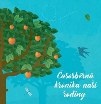 Monika Kopřivová: Časosběrná kronika naší rodiny