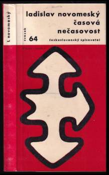 Ladislav Novomeský: Časová nečasovost