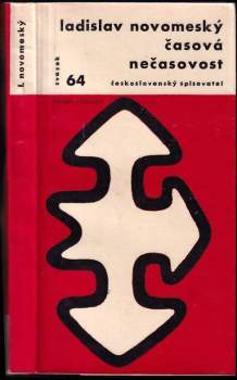 Ladislav Novomeský: Časová nečasovost