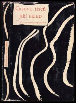 Jiří Fried: Časová tíseň