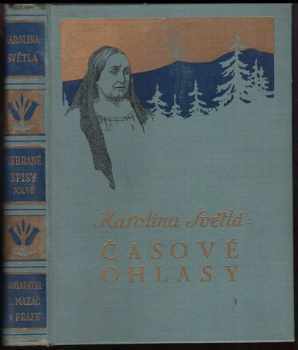 Karolina Světlá: Časové ohlasy