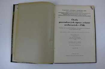 Časové otázky zemědělské : Úkoly pozemkových úprav zvláště scelovacích v ČSR (37/1933); Snahy o reformu vysokého školství zemědělského a zvěrolékařského v ČSR (32/1932), Zemědělství v Rumunsku a XIV. Mezinárodní zemědělský kongres v Bukurešti (28/1931)