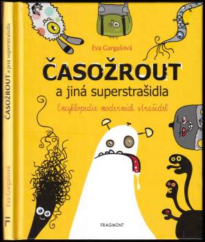 Časožrout a jiná superstrašidla