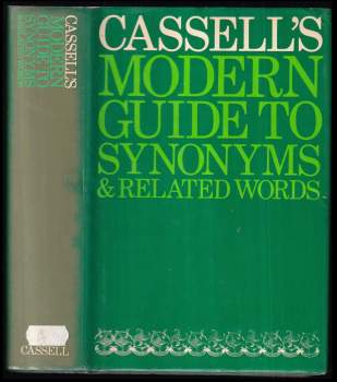 S. I Hayakawa: Cassell's Modern Guide to Synonyms and Related Words