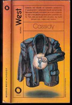 Morris L West: Cassidy