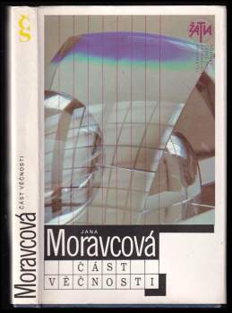 Část věčnosti - Jana Moravcová (1989, Československý spisovatel) - ID: 774216