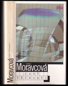 Část věčnosti - Jana Moravcová (1989, Československý spisovatel) - ID: 781501