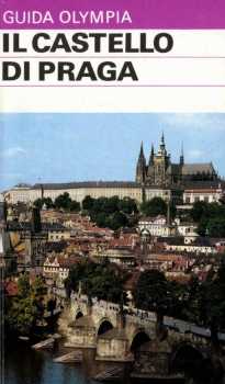 Il castello di Praga