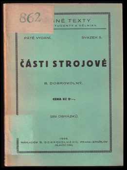 Bohumil Dobrovolný: Části strojové