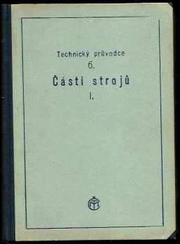 Vojtěch Jareš: Části strojů