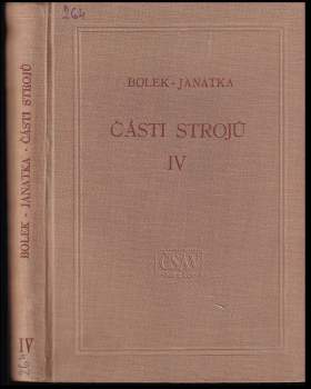 Části strojů IV - Části pístových strojů