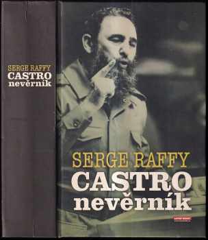 Serge Raffy: Castro