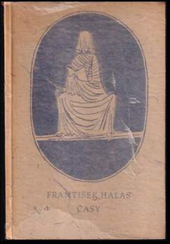 František Halas: Časy