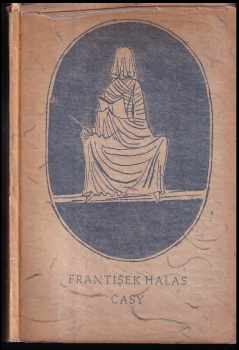 František Halas: Časy