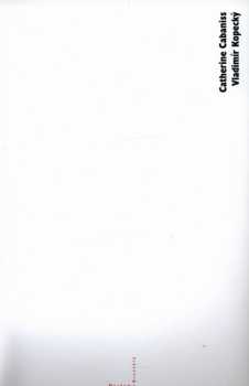 Catherine Cabaniss, Vladimír Kopecký