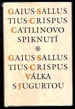 Gaius Crispus Sallustius: Catilinovo spiknutí : Válka s Jugurtou