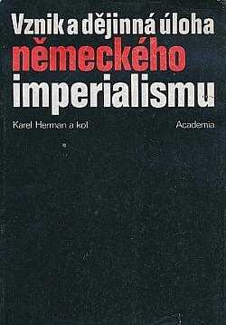 Vznik a dějinná úloha německého imperialismu